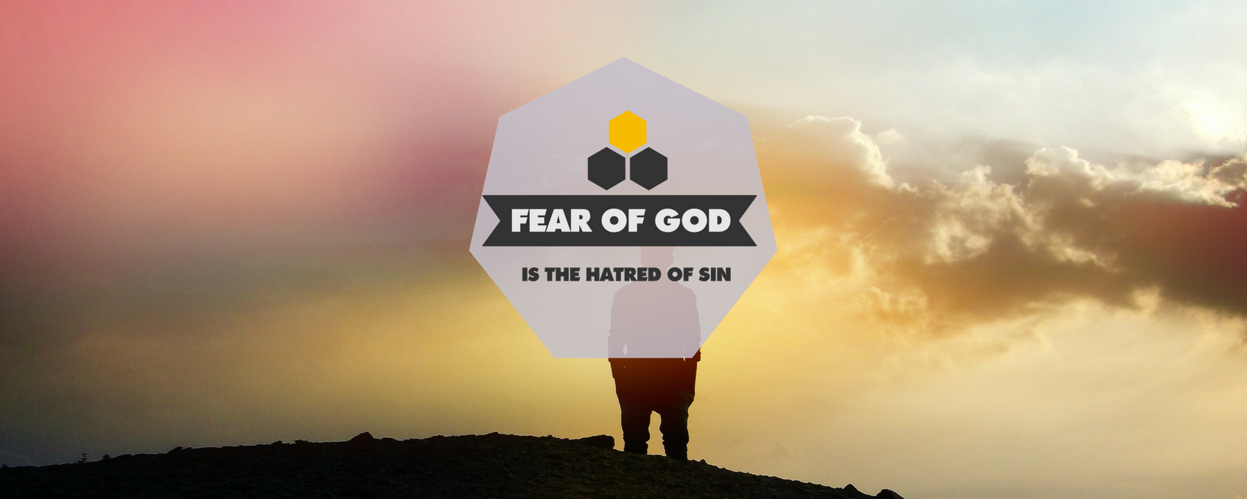 Fear of God is the Hatred of Sin – The Jordan Valley