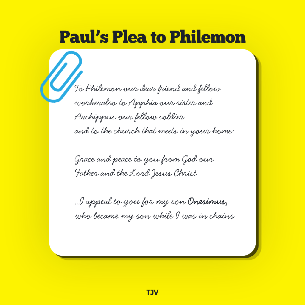 Paul’s Plea To&nbsp;Philemon